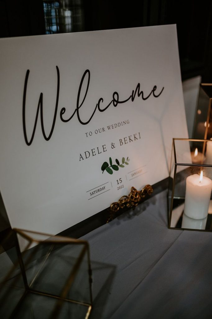 Wedding welcomem signage for Adele + Bekki's wedding at The Pumping House